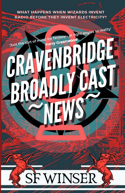 Cravenbridge Broadly Cast News by Winser, S. F.