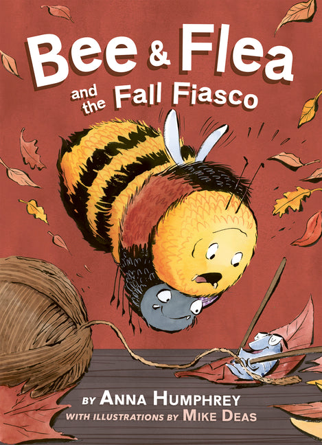 Bee & Flea and the Fall Fiasco by Humphrey, Anna