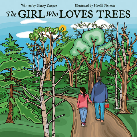 The Girl Who Loves Trees by Cooper, Nancy