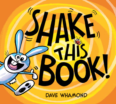 Shake This Book! by Whamond, Dave