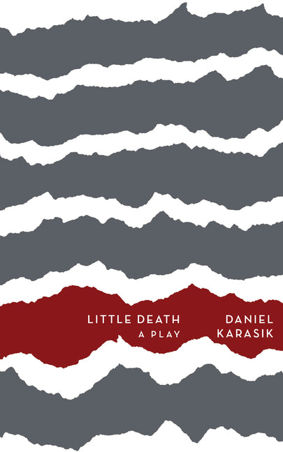 Little Death by Karasik, Daniel Sarah
