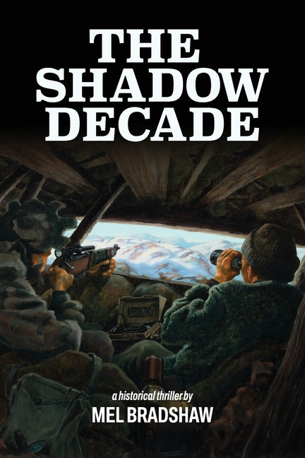 The Shadow Decade