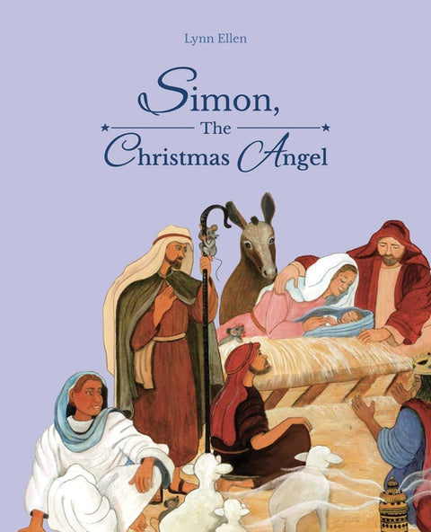 Simon, the Christmas Angel by Ellen, Lynn