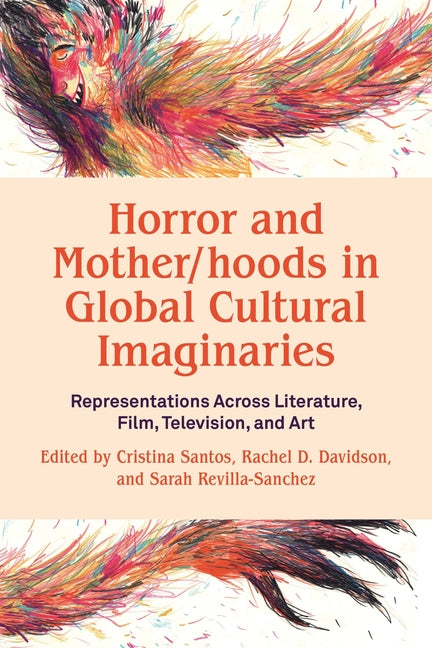 Horror and Mother/Hoods in a Global Cultural Imaginary