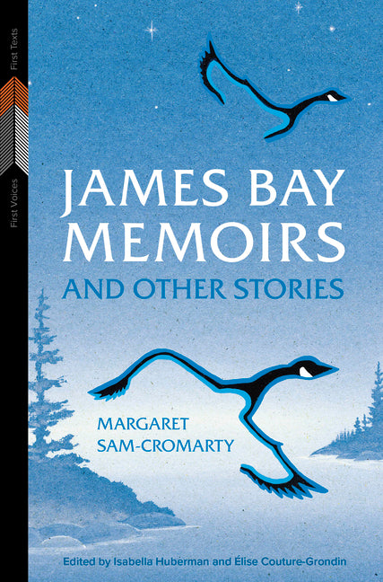 James Bay Memoirs and Other Stories