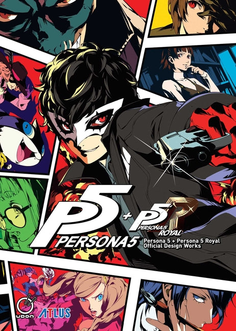 Persona 5 + Persona 5 Royal: Official Design Works by Atlus