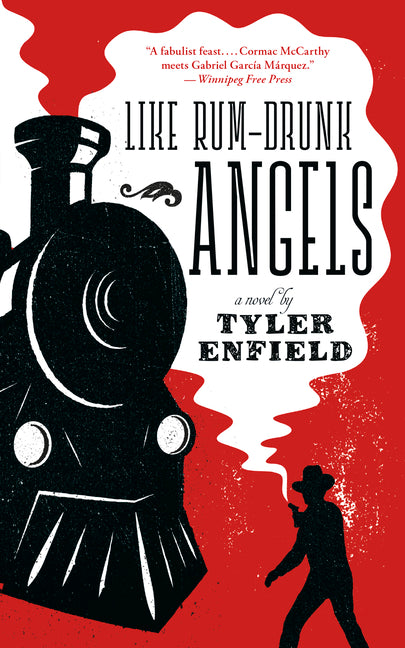 Like Rum-Drunk Angels by Enfield, Tyler