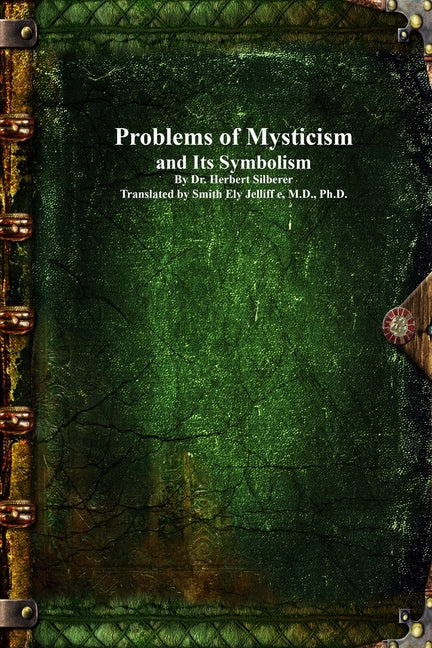 Problems of Mysticism and Its Symbolism