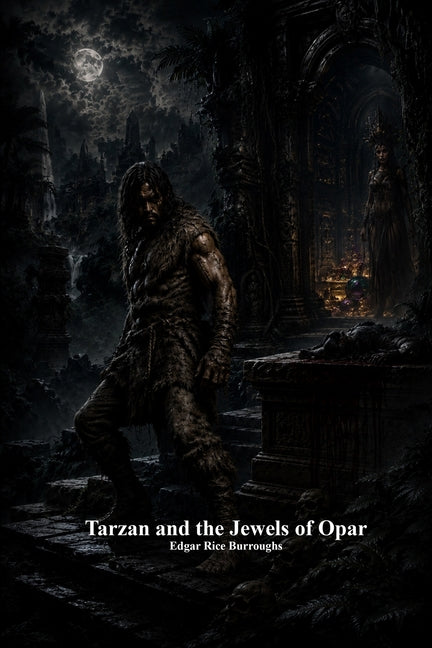 Tarzan and the Jewels of Opar by Burroughs, Edgar Rice