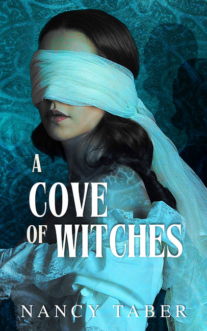 A Cove of Witches by Taber, Nancy