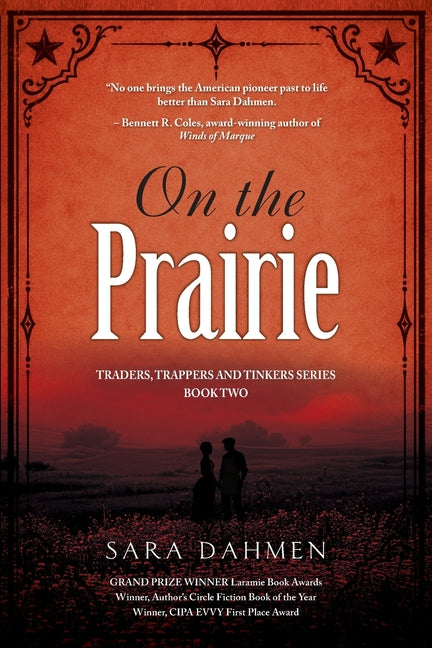 On the Prairie by Dahmen, Sara