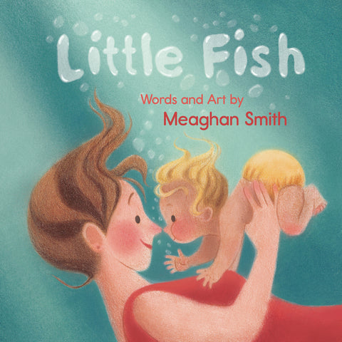 Little Fish by Smith, Meaghan