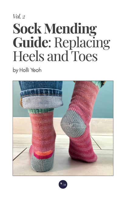 Sock Mending Guide: Swiss, Scottish, and Stocking Darning (Vol 1) by Yeoh, Holli