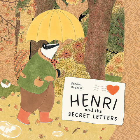 Henri and the Secret Letters by DucassÃ©, Fanny