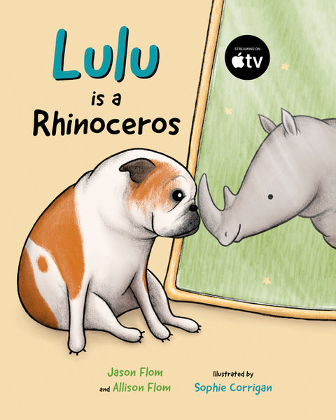 Lulu Is a Rhinoceros by Flom, Jason