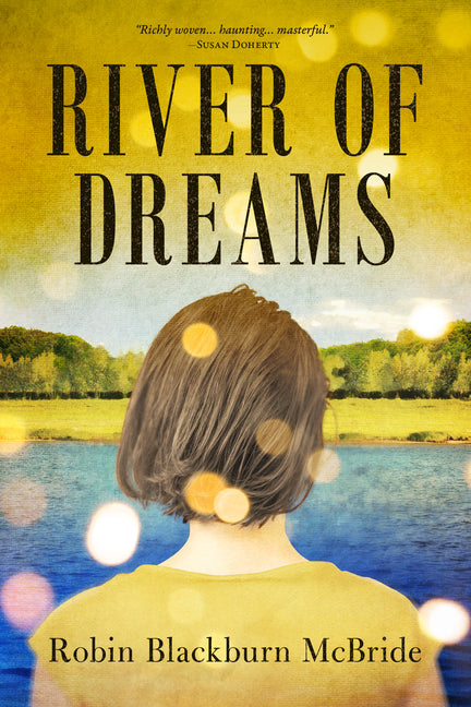 River of Dreams by Blackburn McBride, Robin