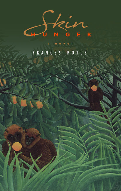 Skin Hunger by Boyle, Frances