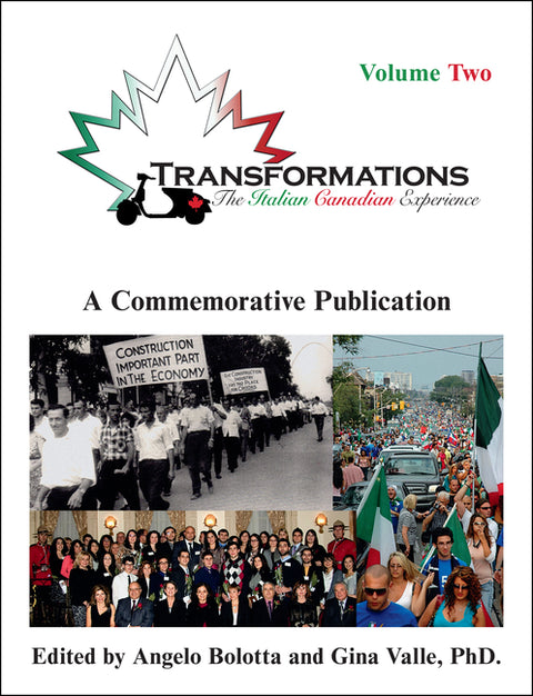 Transformations: Volume Two: The Italian Canadian Experience