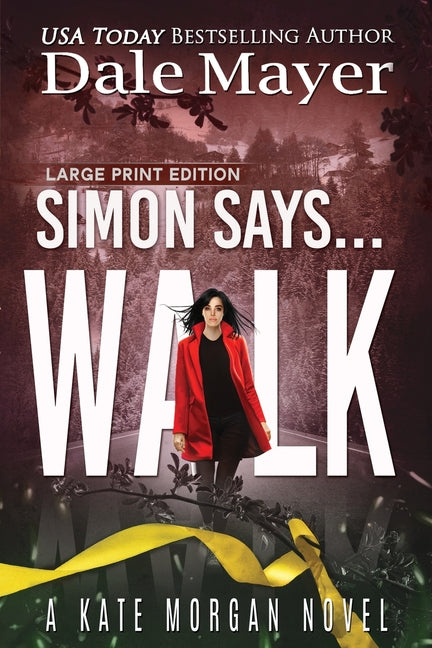 Simon Says... Walk