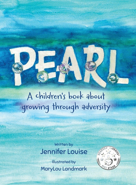 Pearl: A children's book about growing through adversity