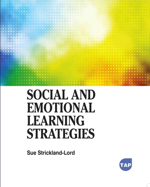 Social and Emotional Learning Strategies by Lord, Sue Strickland