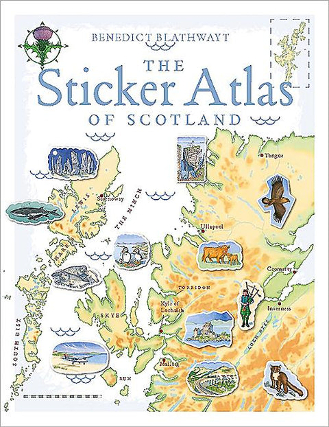 The Sticker Atlas of Scotland by Blathwayt, Benedict