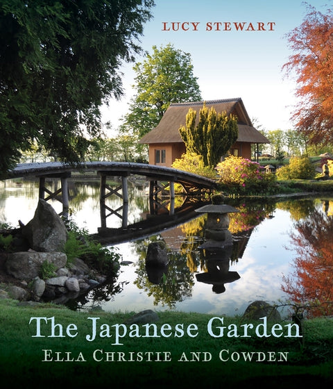 The Japanese Garden: Ella Christie and Cowden