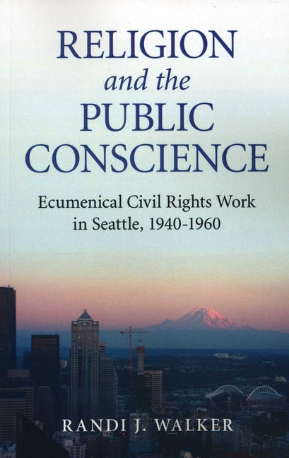 Religion and the Public Conscience by Walker, Randi J.