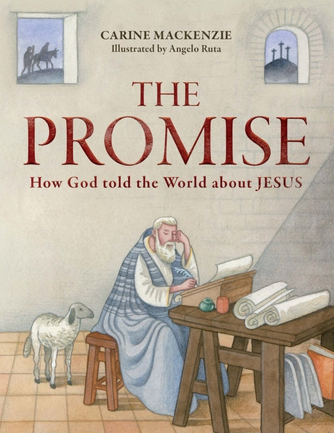 The Promise: How God Told the World about Jesus by MacKenzie, Carine