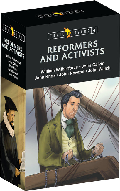 Trail Blazer Reformers & Activists Box Set 4: John Calvin, John Knox, William Wilberforce, John Newton, and John Welch by MacKenzie, Catherine