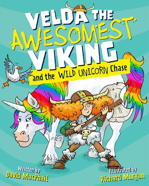 Velda the Awesomest Viking and the Wild Unicorn Chase by MacPhail, David