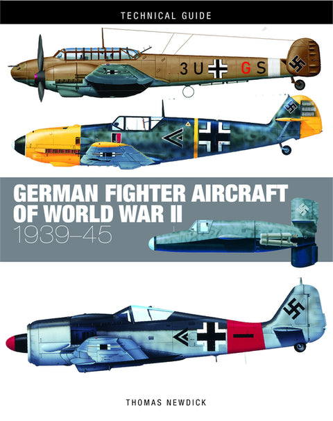 German Fighter Aircraft of World War II: 1939-45