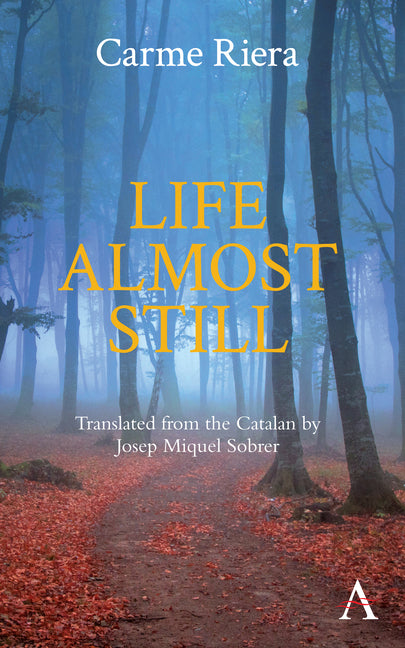 Life Almost Still by Riera, Carme