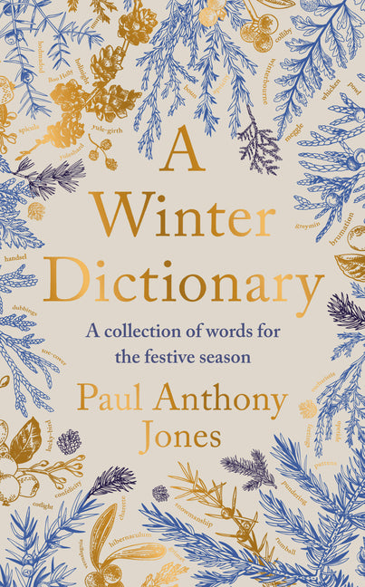 A Winter Dictionary: A Collection of Words for the Festive Season