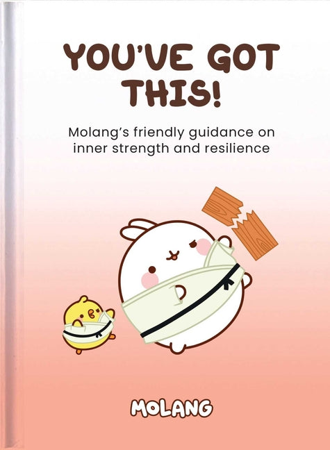 You've Got This!: Molang by