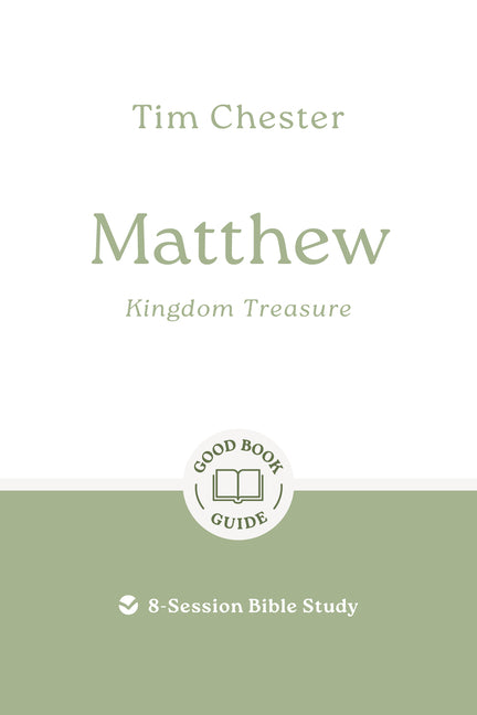 Matthew: Kingdom Treasure: 9-Session Bible Study