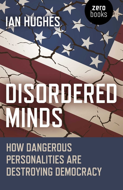 Disordered Minds by Hughes, Ian