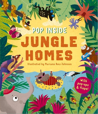 Pop Inside: Jungle Homes by Johnson, Mariana Ruiz