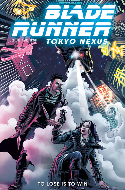 Blade Runner: Tokyo Nexus: To Lose Is to Win Vol.2 by Collins, Nancy A.