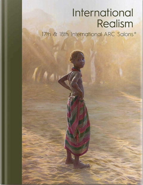 International Realism: 17th & 18th International ARC Salons by Art Renewal Center