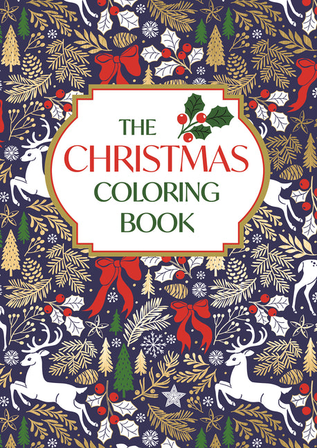 The Christmas Coloring Book by O'Mara Books, Michael