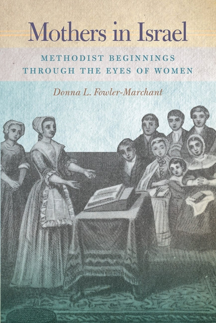 Mothers in Israel: Beginnings Through the Eyes of Women