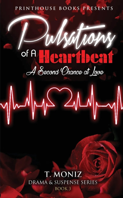 Pulsations of a Heartbeat: A second chance at love (Book 3)