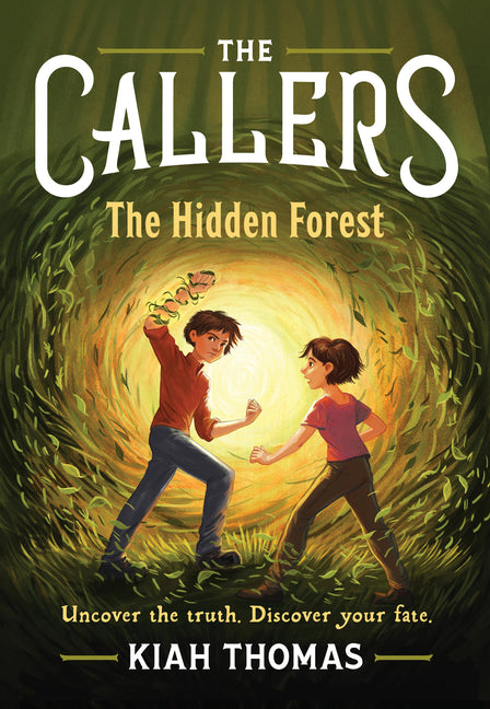 The Callers: The Hidden Forest: Book 2 by Thomas, Kiah