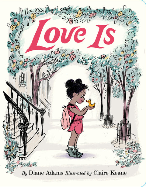 Love Is by Adams, Diane