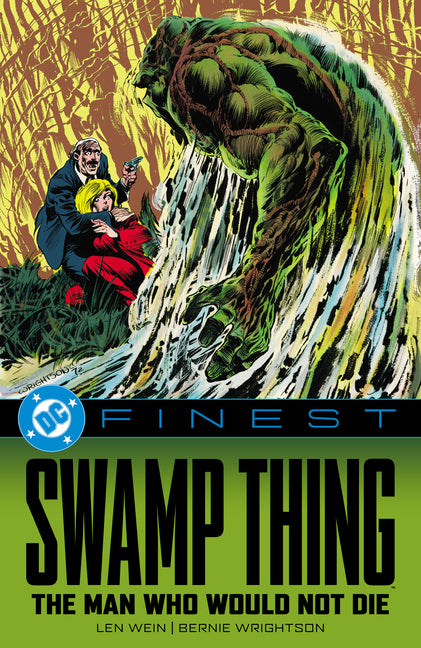 DC Finest: Swamp Thing: The Man Who Would Not Die by Various
