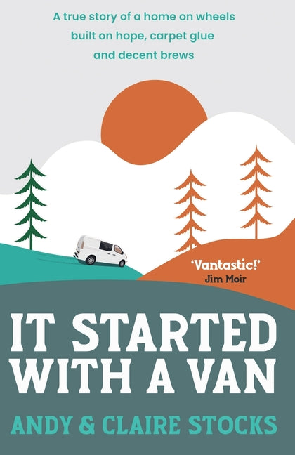 It Started with a Van