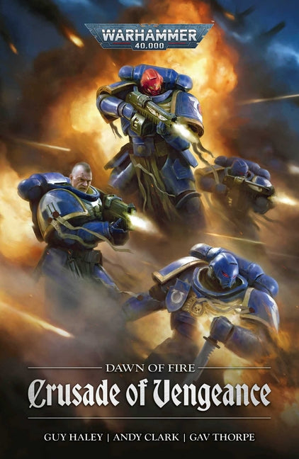 Dawn of Fire: Crusade of Vengeance by Haley, Guy