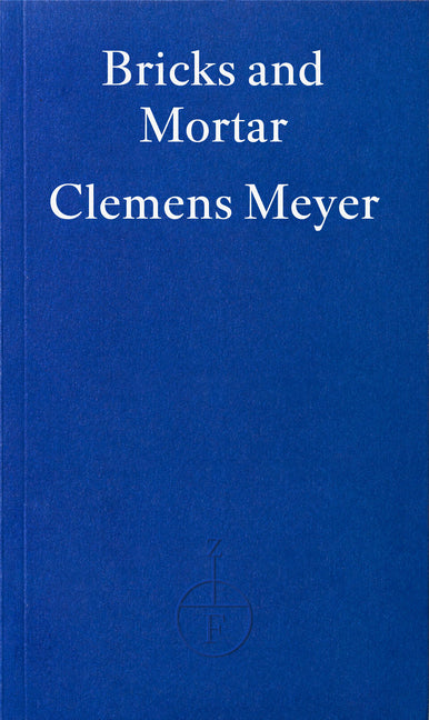 Bricks and Mortar by Meyer, Clemens