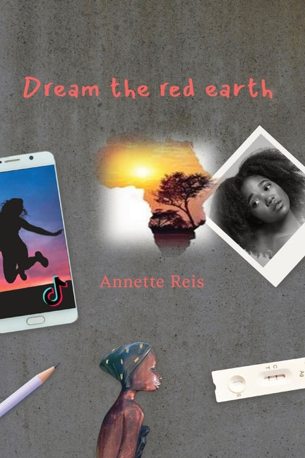 Dream the Red Earth: A story of magic and dreams. by Reis, Annette